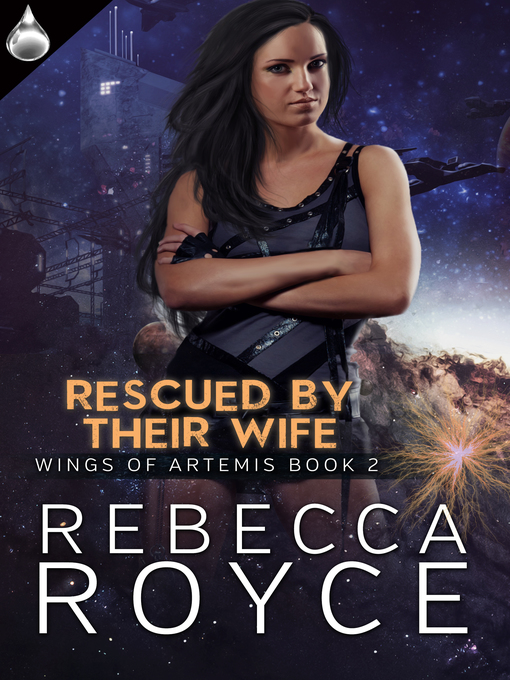 Title details for Rescued by Their Wife by Rebecca Royce - Available